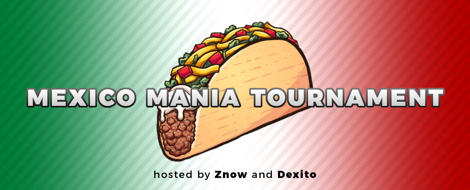 Mexico Mania Tournament 4k